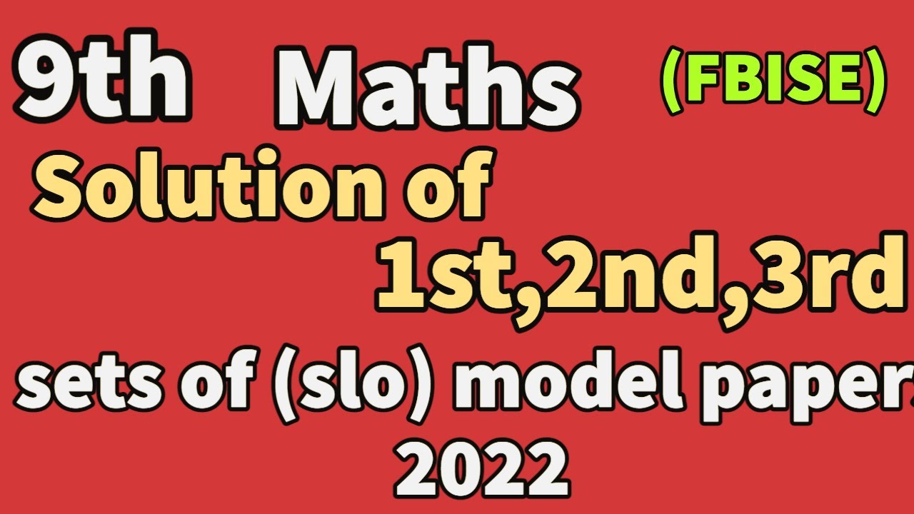 Solution of all sets of slo based model papers 9th maths  || how to prepare for board exam 2022