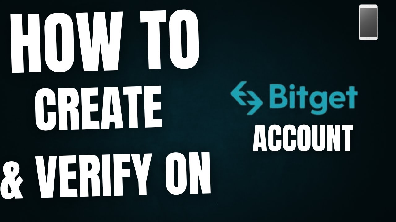 How To Create & Verify on Bitget account