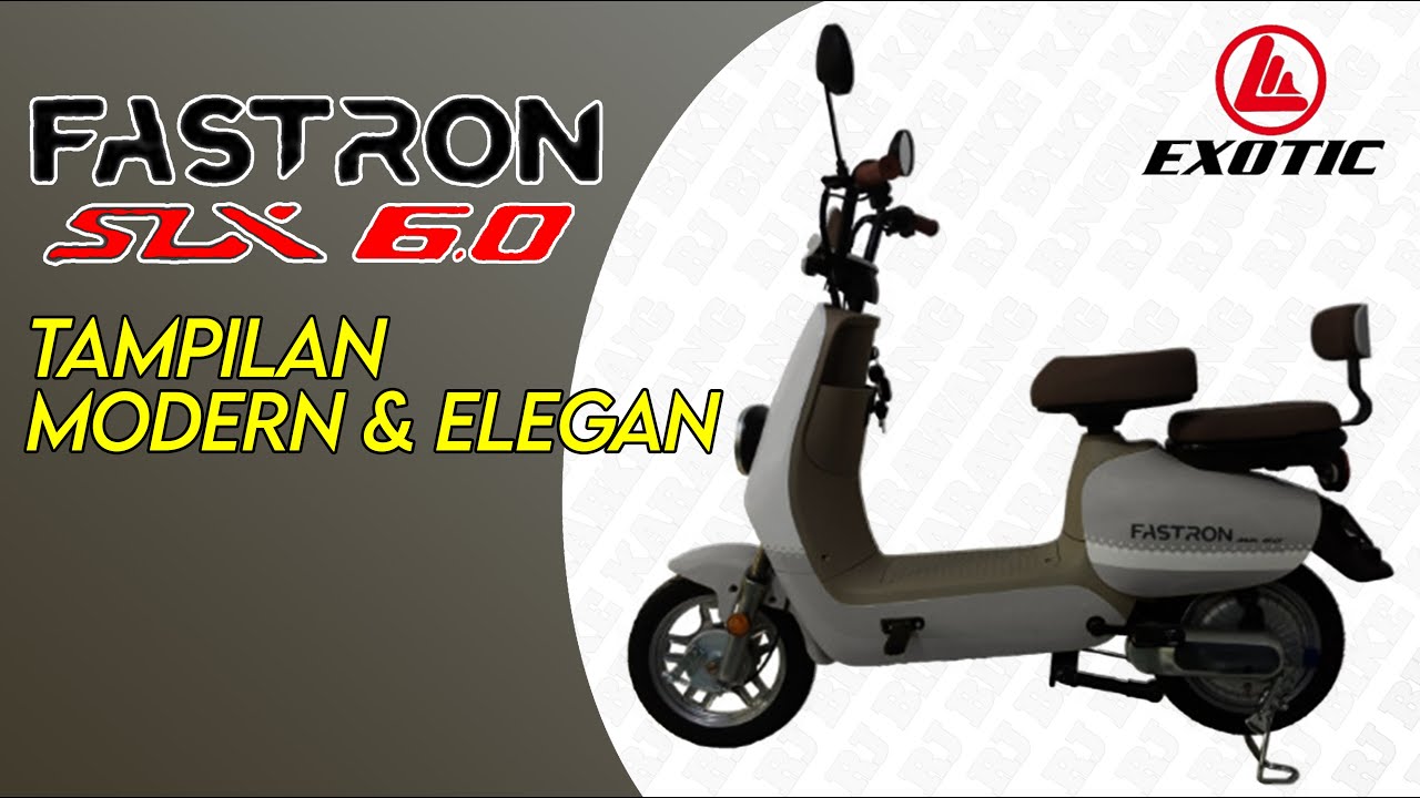 Review Sepeda Listrik Exotic FASTRON SLX 6.0 New Edition