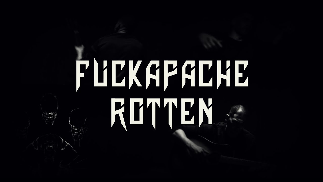 FUCKAPACHE - ROTTEN | перевод | rus sub