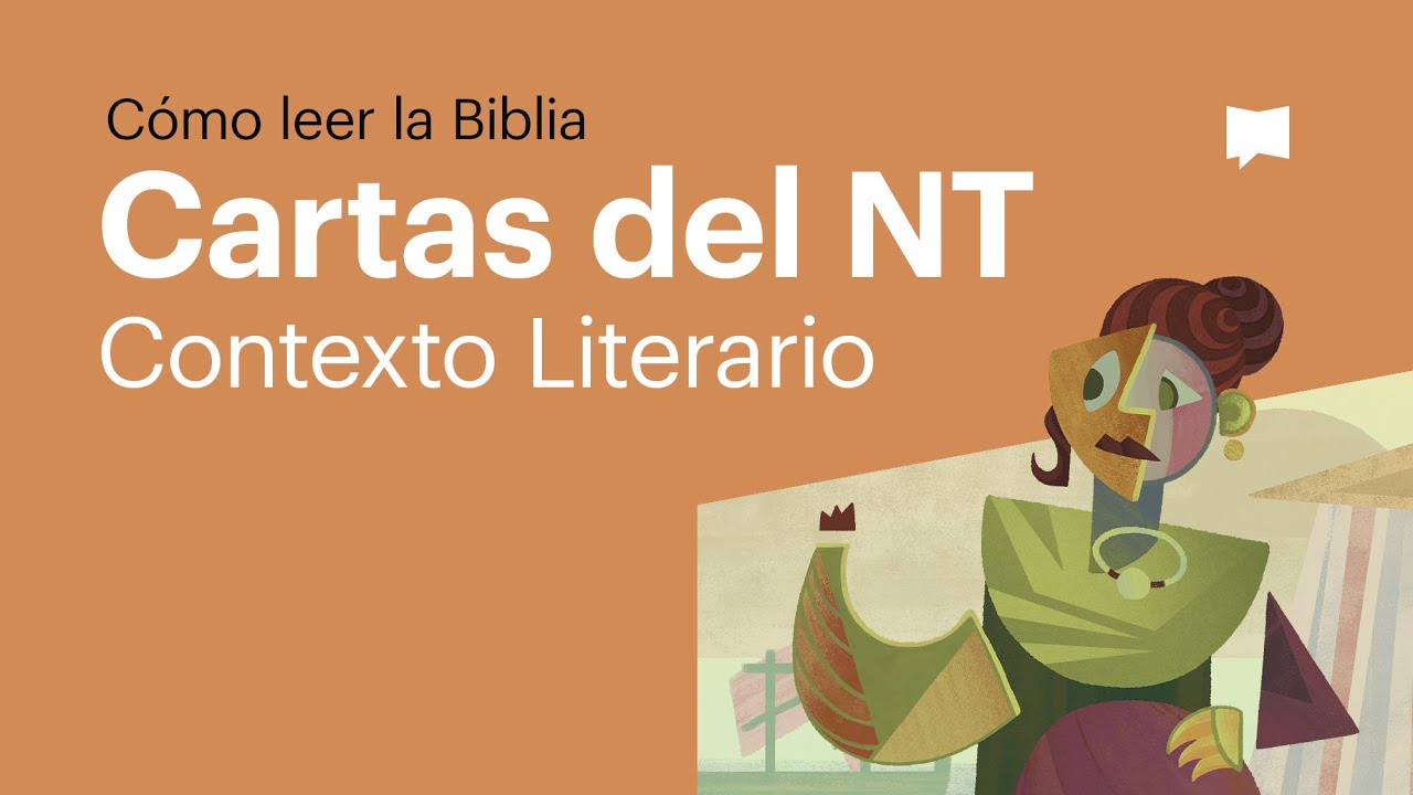 Cartas del Nuevo Testamento: Contexto Literario
