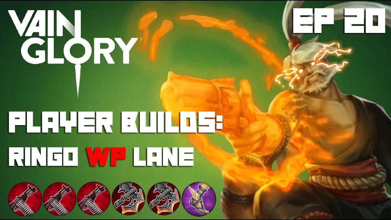 Vainglory - Player Builds Ep 20: Ringo |WP| Lane Gameplay