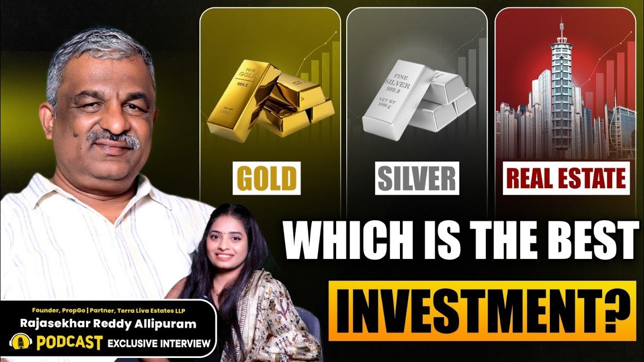 Gold vs Silver vs Real Estate – Which Is the Best Investment? | Hyderabad Real Estate | SocialPost