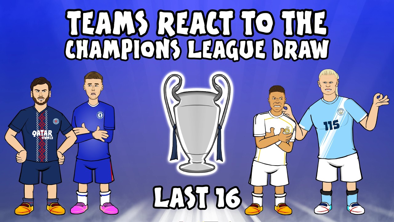 LAST 16 UCL DRAW -  every teams REACTS!🏆 (Champions League Parody 25/26)