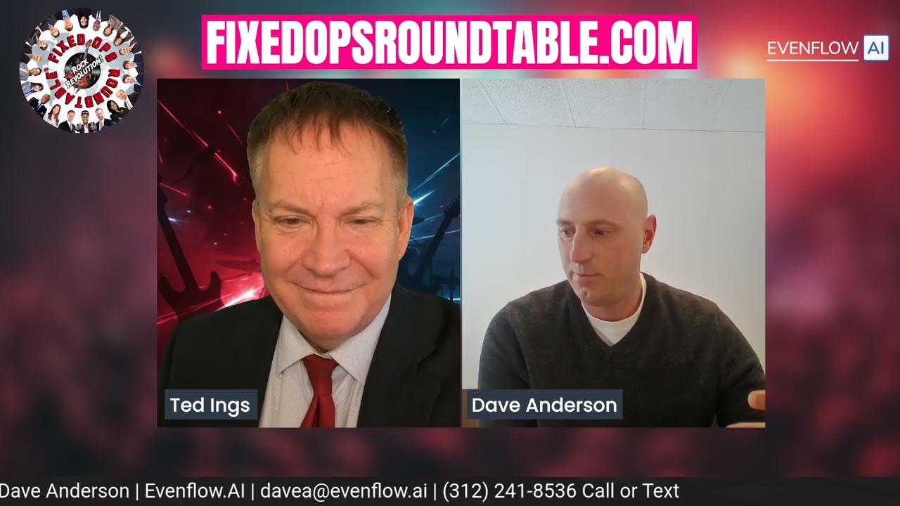 Evenflow AI with Dave Anderson, Sarah Vantine & Ted Ings on the Fixed Ops Roundtable Rock Revolution