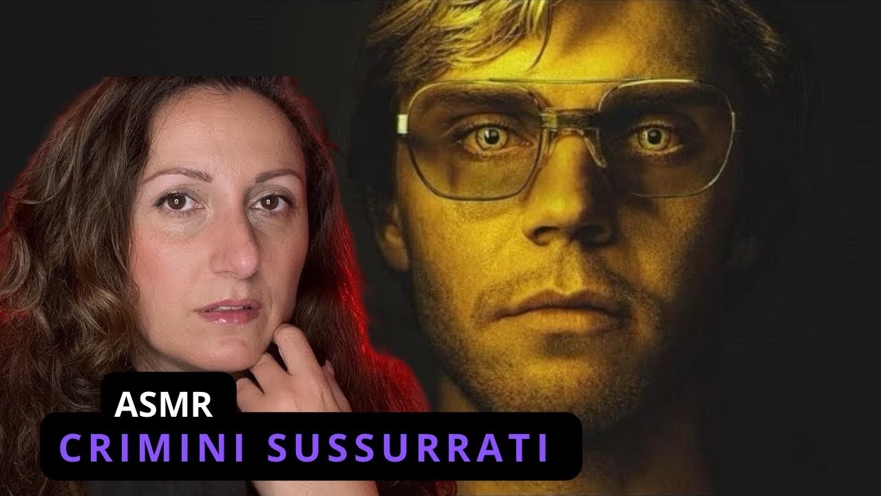 JEFFREY DAHMER | True Crime ASMR | crimini sussurrati