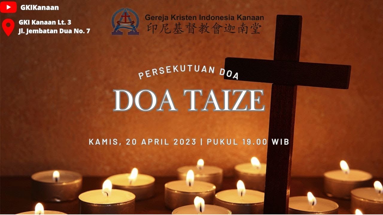 Persekutuan Doa Malam - 20 April 2023 - Doa Taize