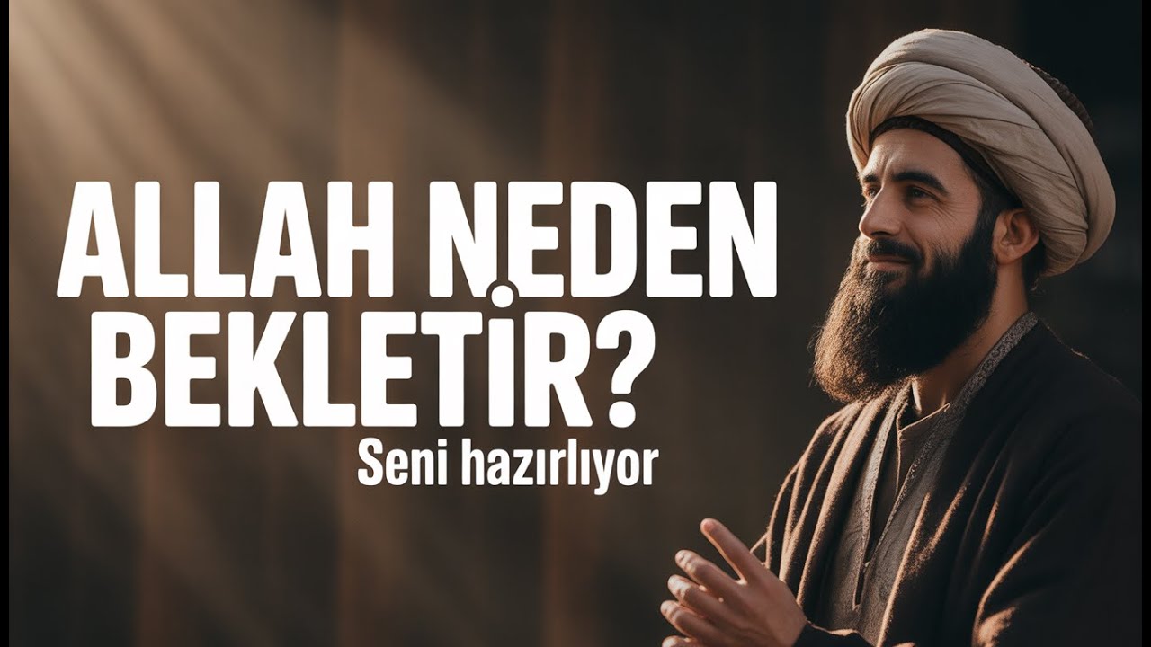 Beklediğin Dua Neden Gecikiyor? Allah'ın Sana Hazırladığı Büyük Müjde
