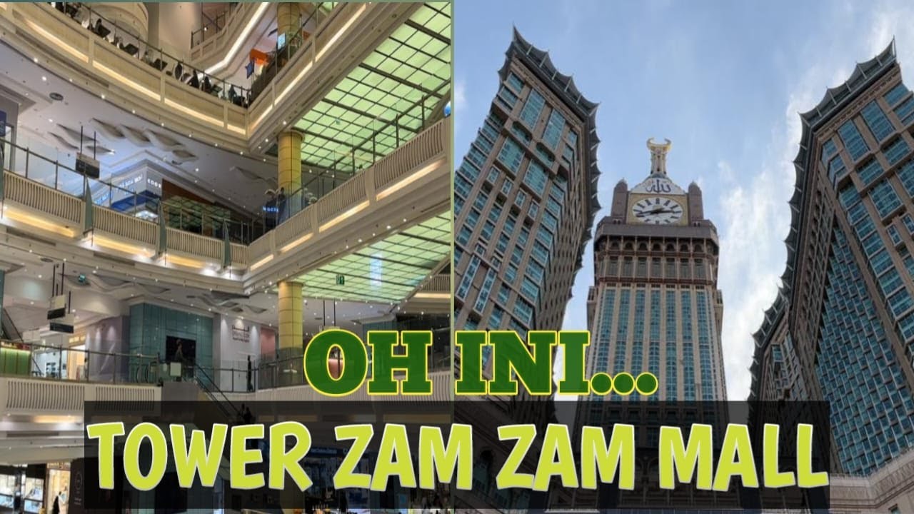 TOWER ZAM-ZAM MALL DAN ABRAJ HYPERMARKET