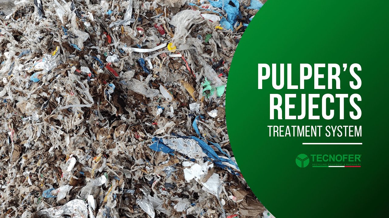 Pulper's Rejects Recovery System - TECNOFER