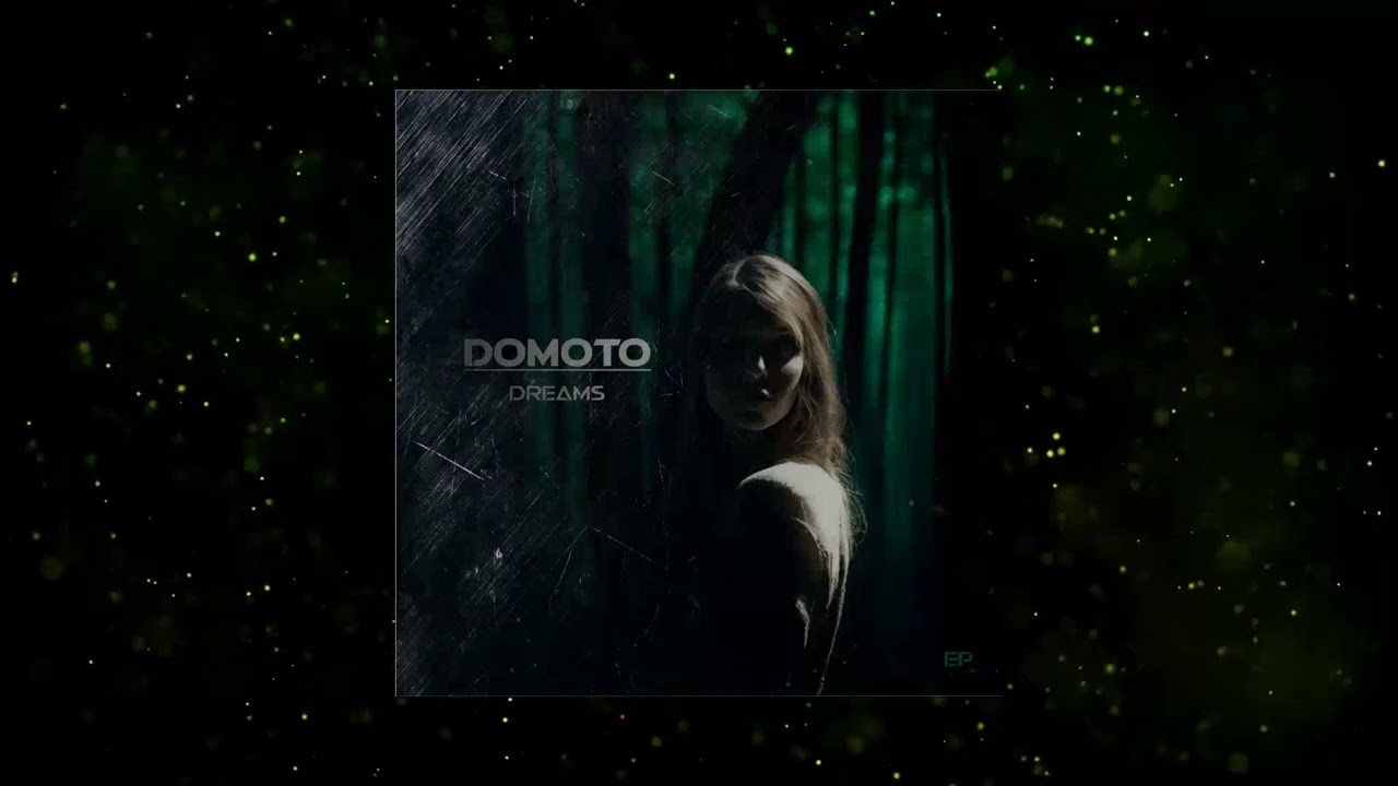 Domoto - Dreams
