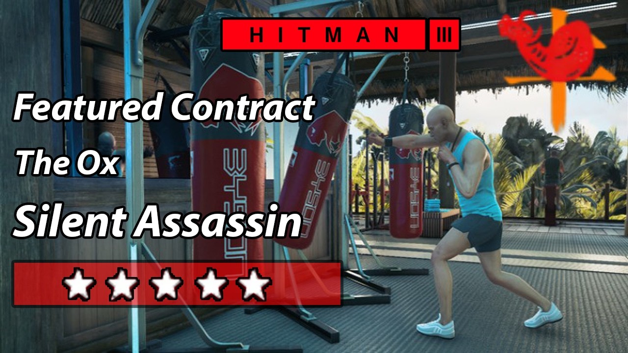 HITMAN 3 - Featured Contract - The Ox - Silent Assassin