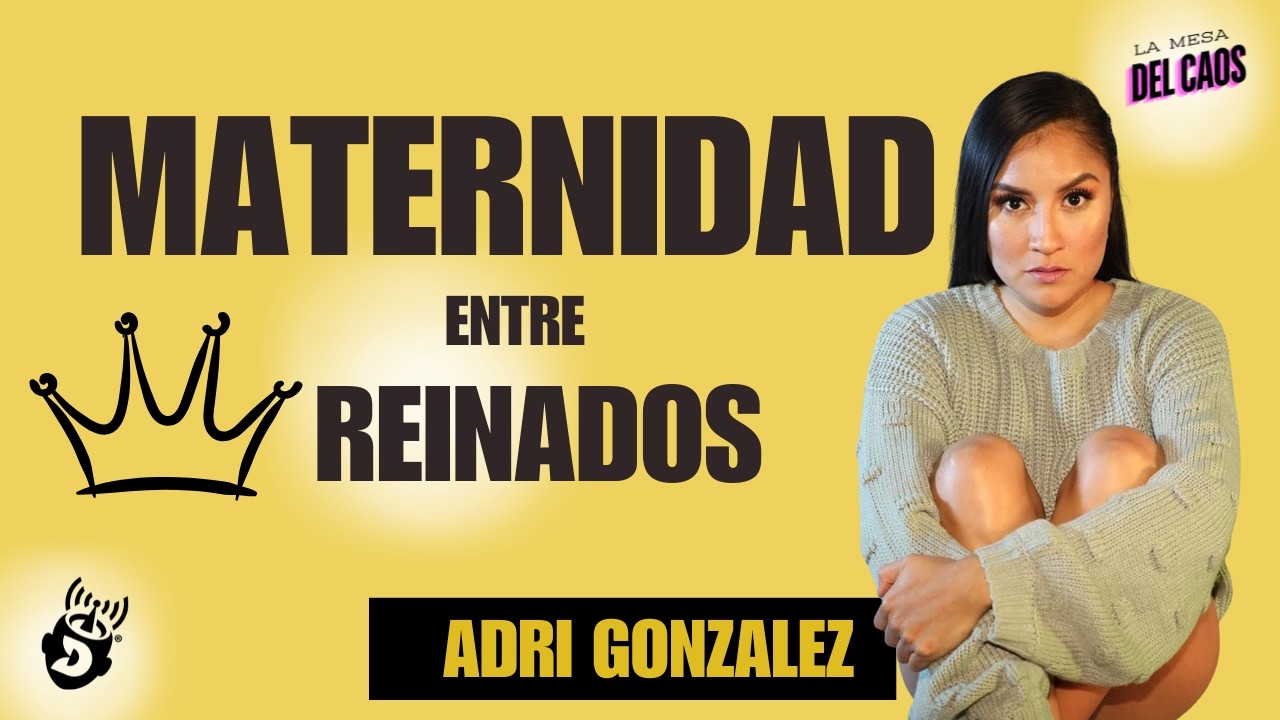 Maternidad entre reinados y emprendimientos en pandemia  con La Mesa del Caos