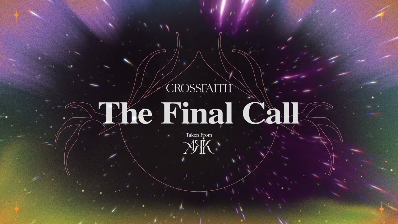Crossfaith - The Final Call (audio)