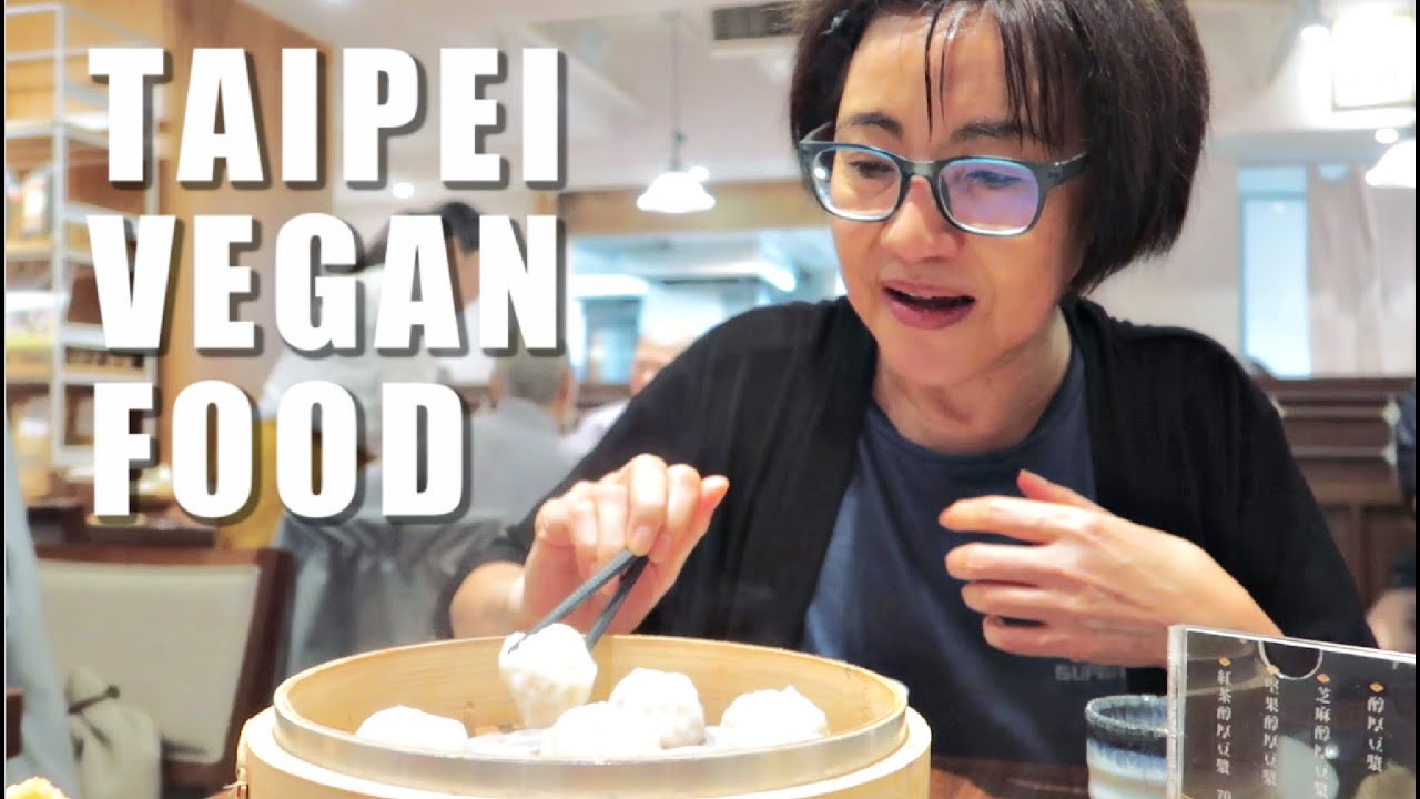 🥟 5 Popular Vegan Restaurants in Taipei