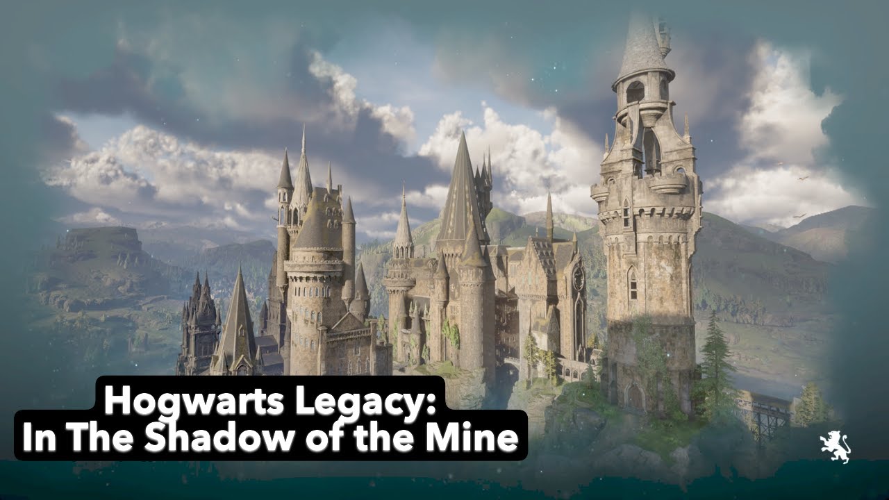 In The Shadow Of The Mine   |   HOGWARTS LEGACY