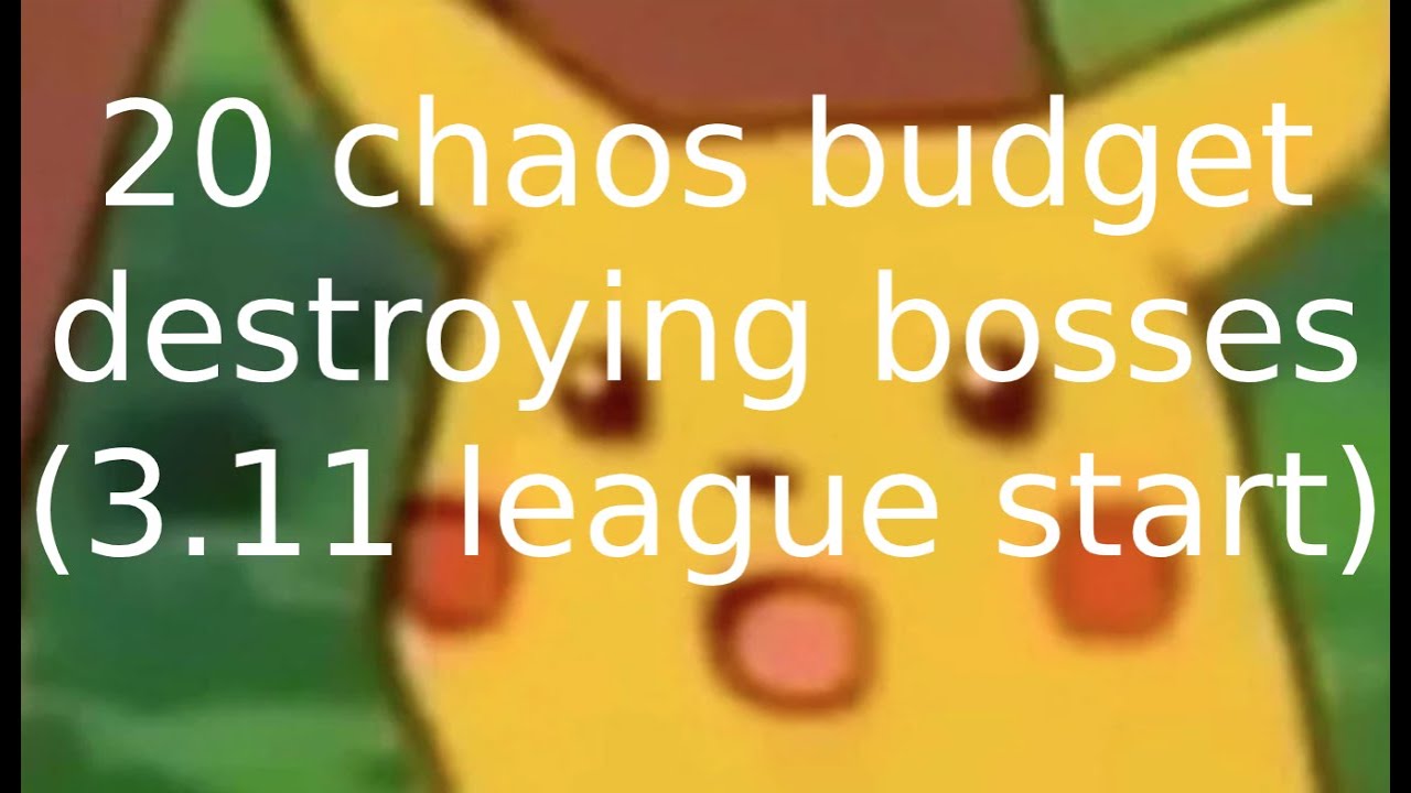 I don't think this 20 chaos build was intended (my 3.11 league start)