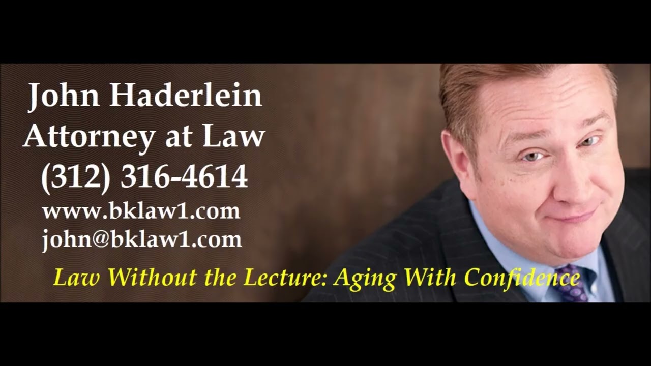 Aging With Confidence | Attorney John Haderlein 