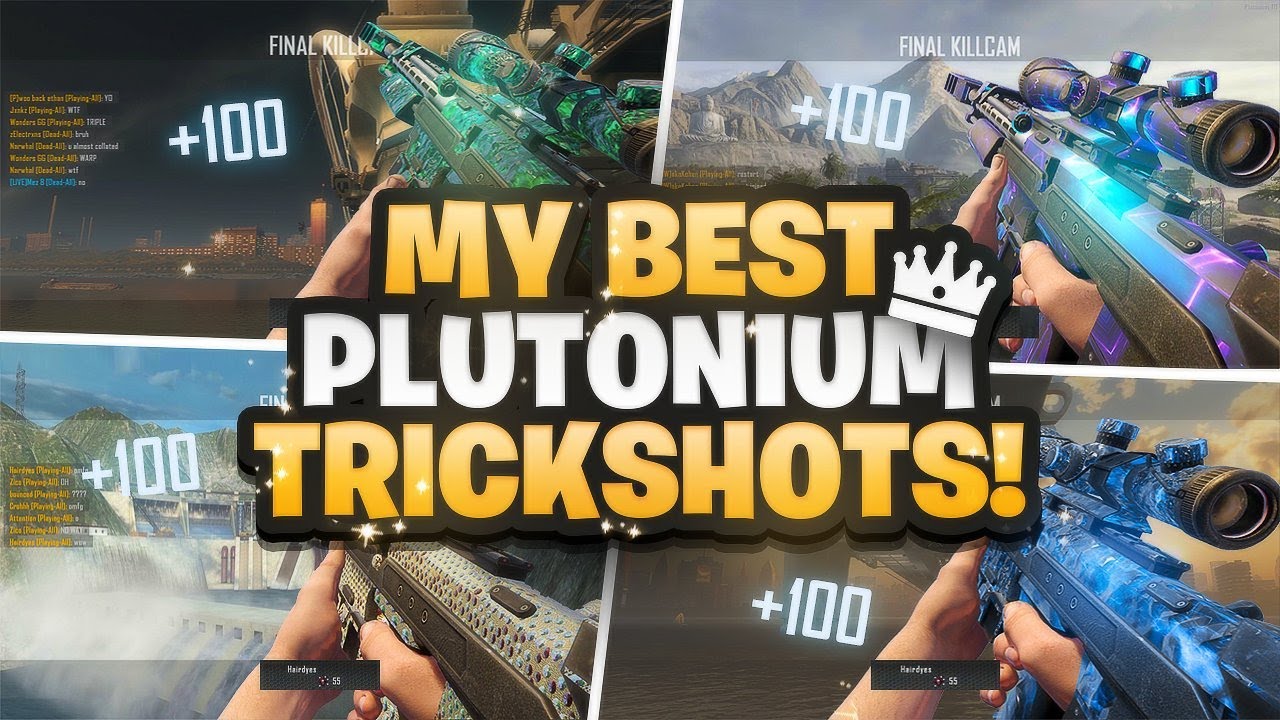 MY BEST BO2 PLUTONIUM TRICKSHOTS!
