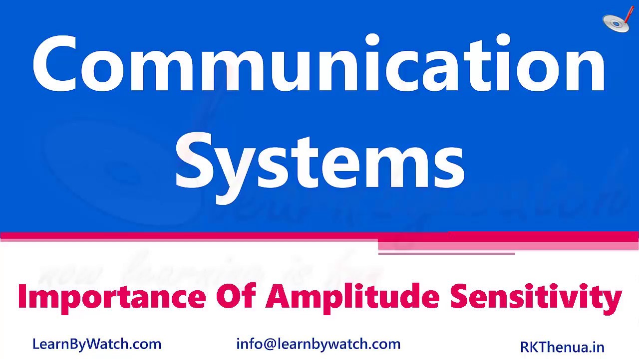Importance of Amplitude Sensitivity | Hindi/ Urdu | Communication System by Raj Kumar Thenua