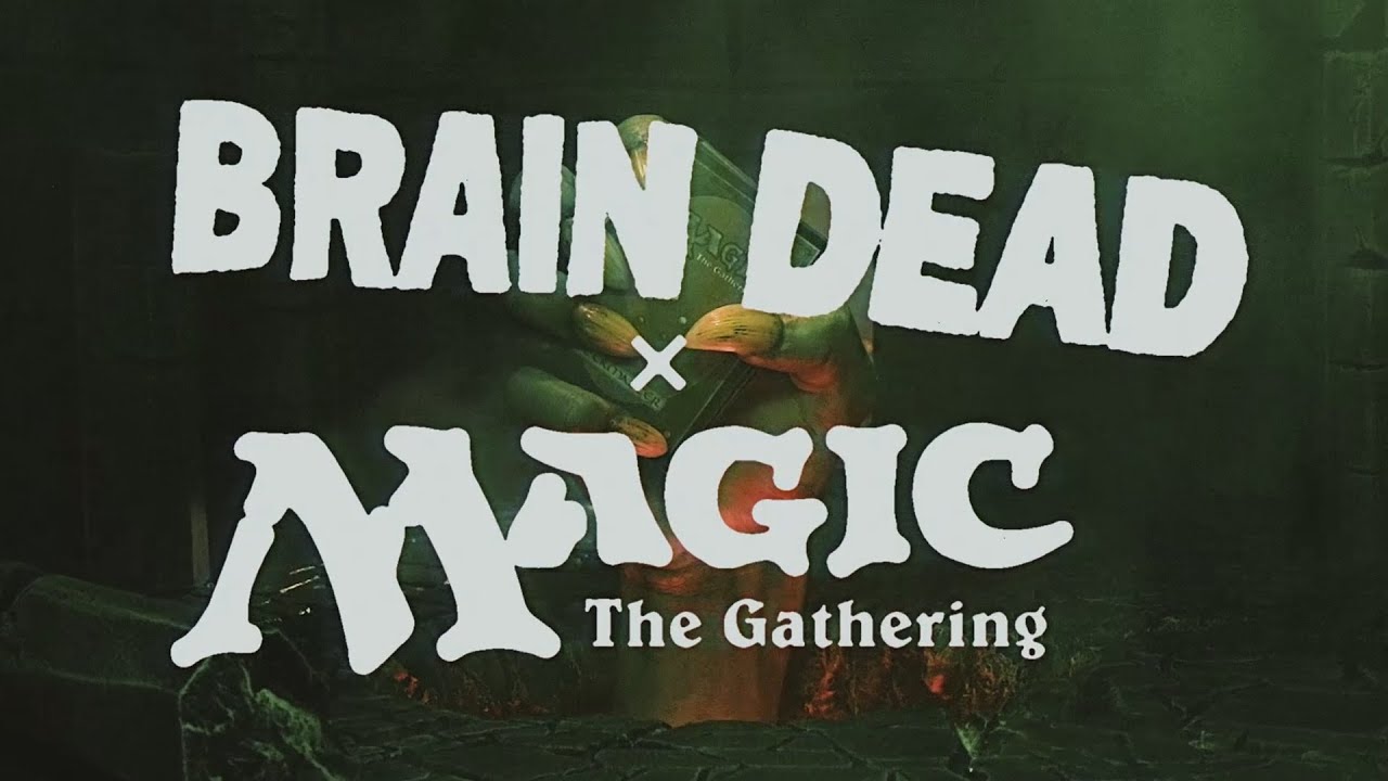 Once in an age, a gathering occurs... Brain Dead x Magic: The Gathering