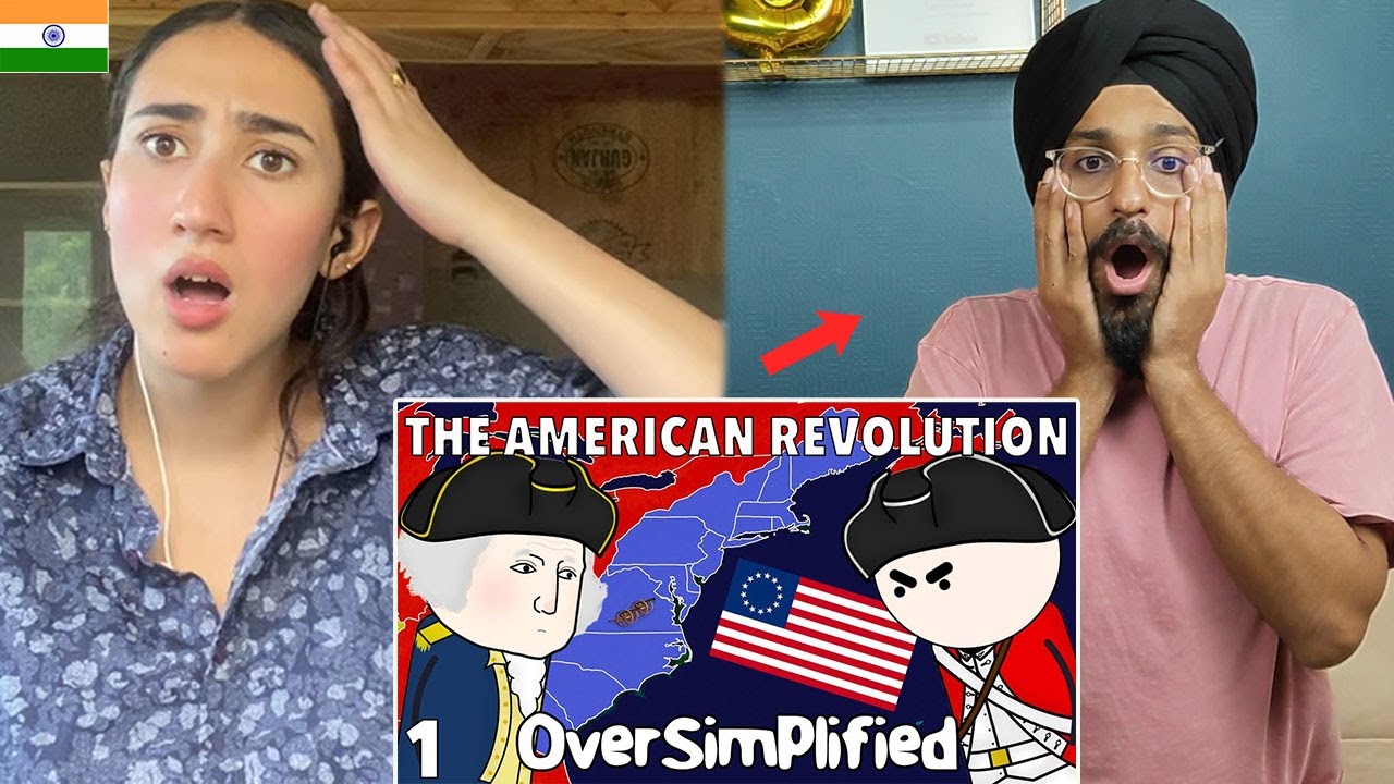 Indians REACT to The American Revolution - OverSimplified (Part 1)
