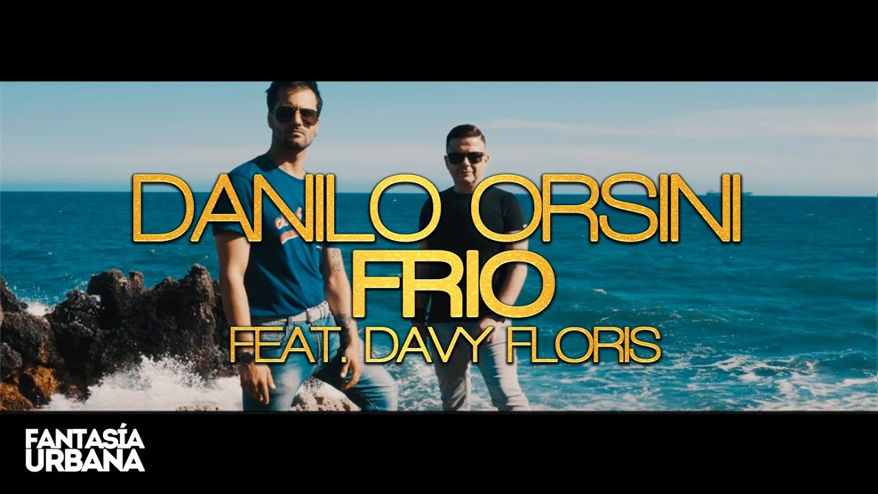 DANILO ORSINI feat. Davy Floris - Frío
