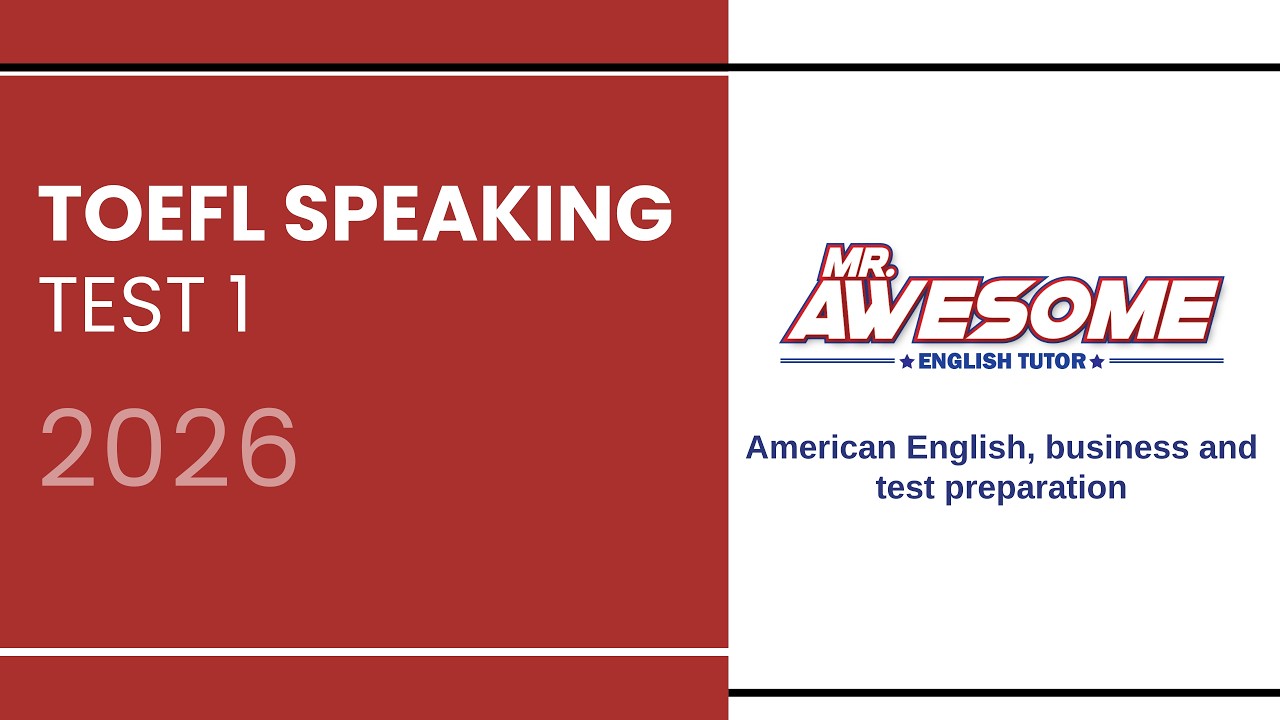 NEW TOEFL Speaking Test 2026   Practice #1
