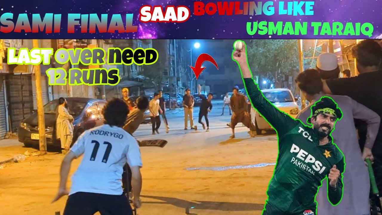 SAMI FINAL ME SAAD NE KE USMAN TARAIQ JAESE SPIN BOWLING 🔥🥵