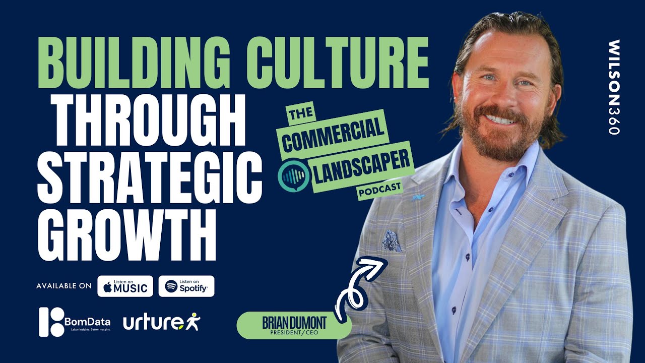 Brian DuMont - Building Culture Through Strategic Growth