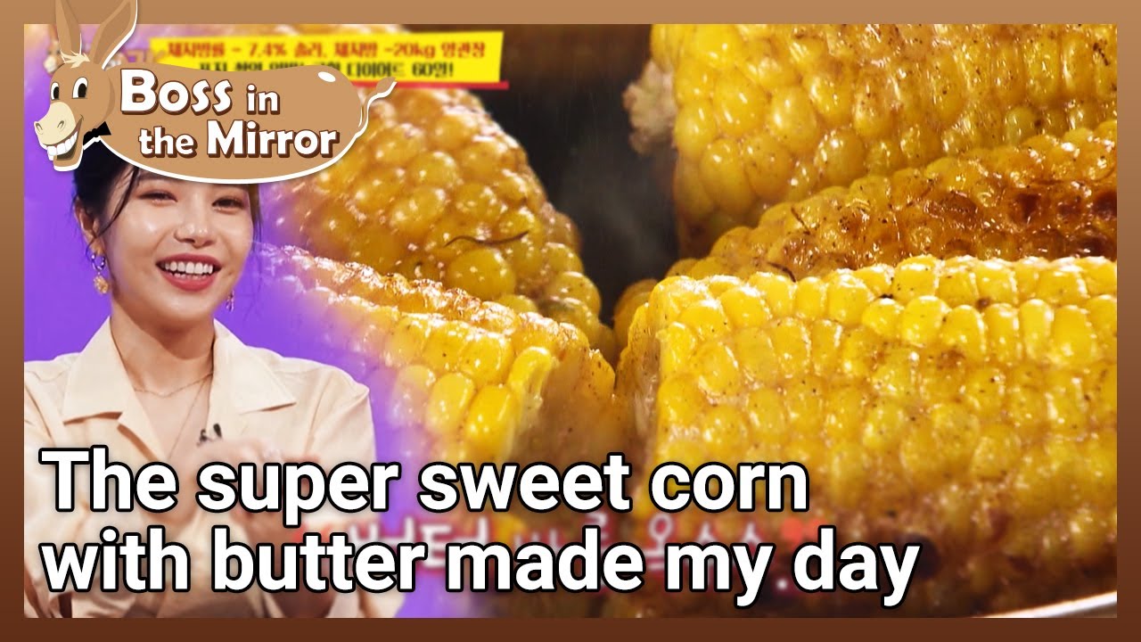 The super sweet corn with butter made my day (Boss in the Mirror) | KBS WORLD TV 210729