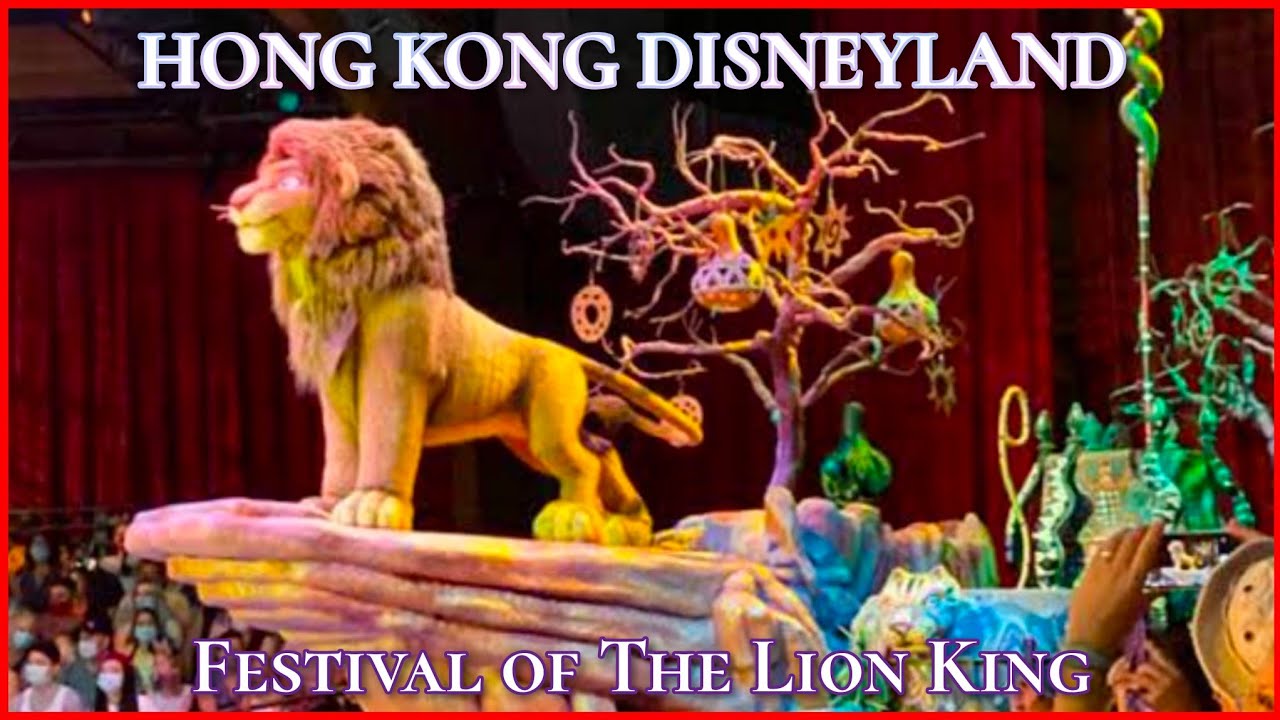 FESTIVAL OF THE LION KING HONG KONG DISNEYLAND | DuenaFamVlog