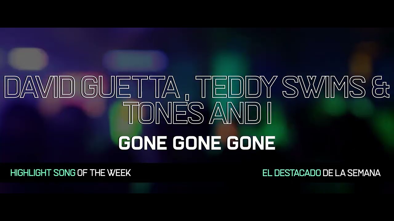 David Guetta, Teddy Swims & Tones and I - Gone Gone Gone