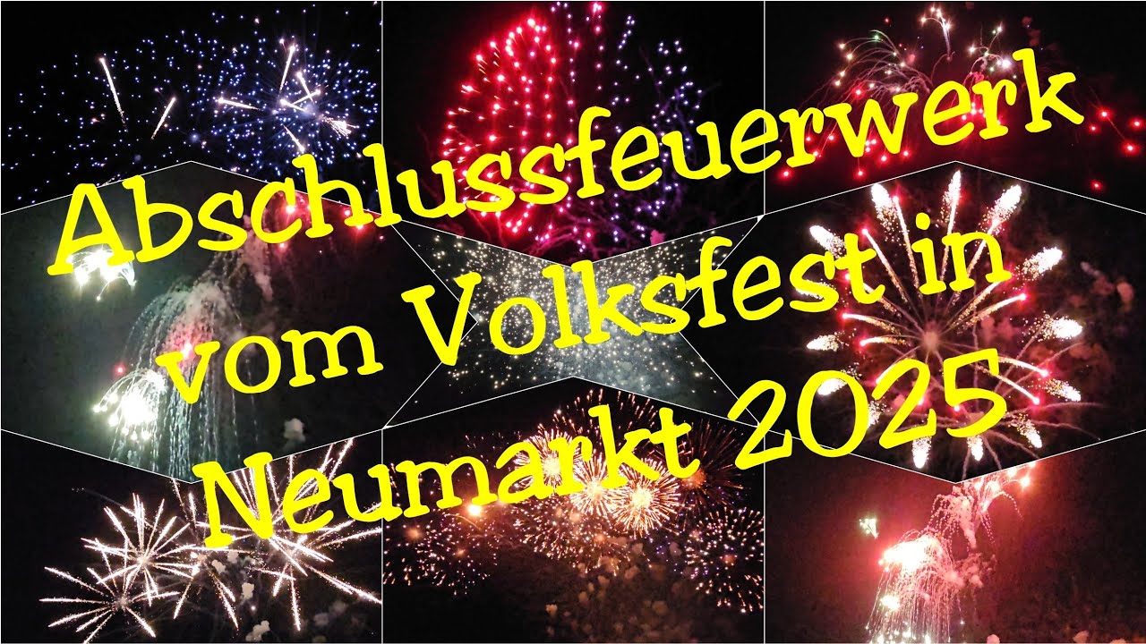 Abschlussfeuerwerk zum Volksfest in Neumarkt 2025