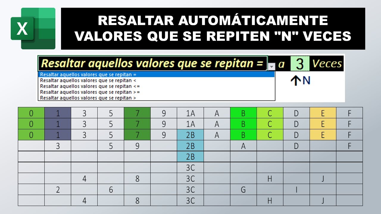 Resaltar automáticamente valores que se repitan N veces en Excel.  Programación Fija - Opción 1 de 2