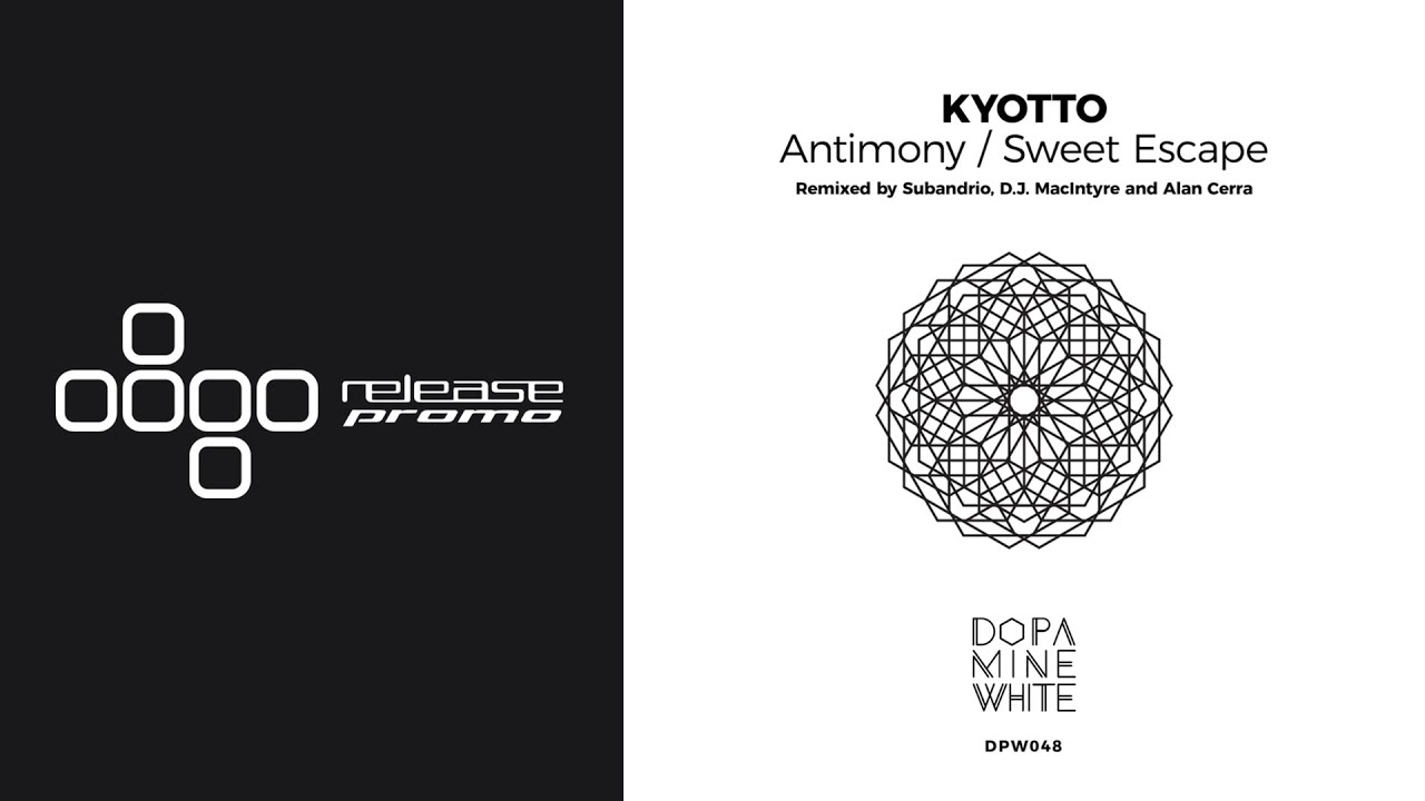 PREMIERE: KYOTTO - Antimony (Subandrio Remix) [Dopamine White]