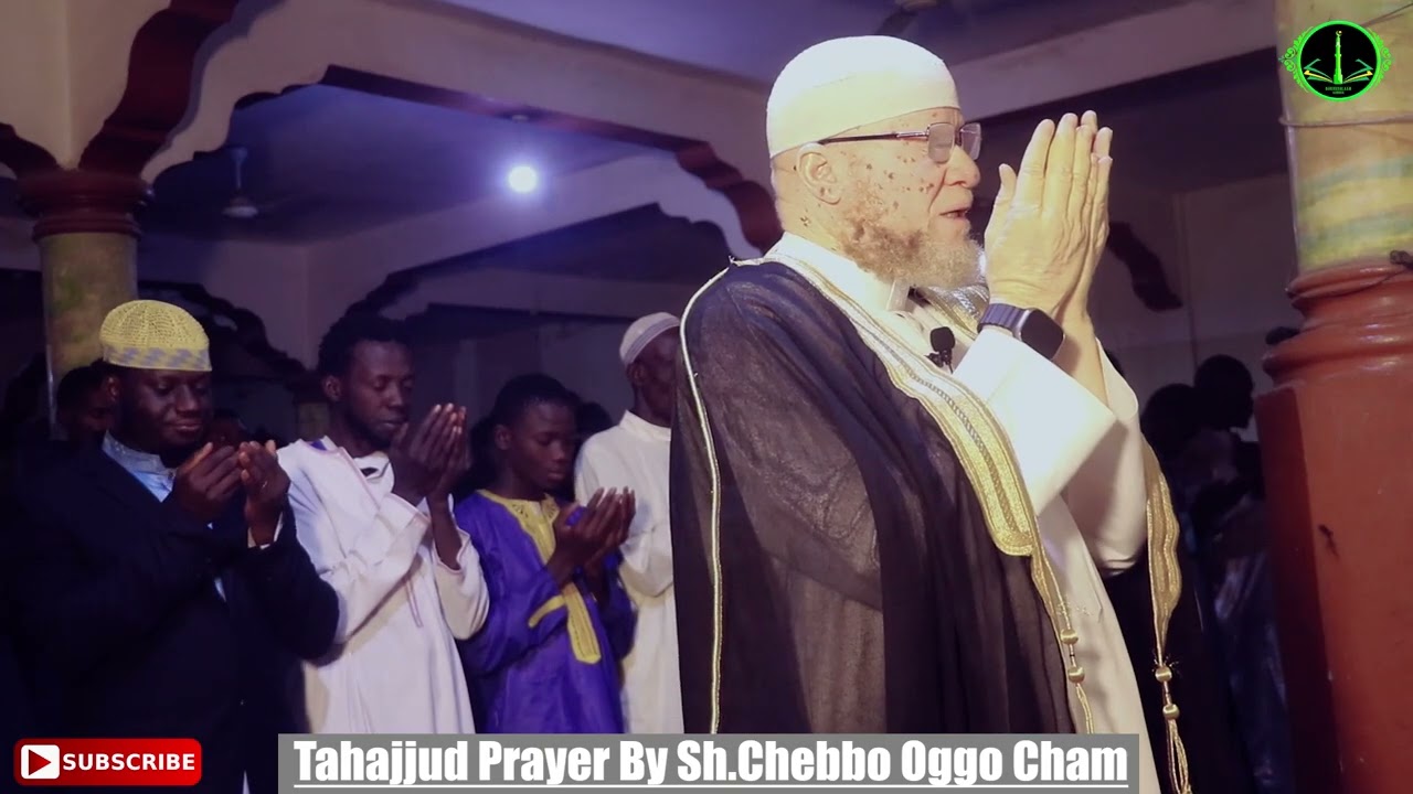 Sheikh Chebbo Oggo Cham..Tahajjud Prayer..16/03/2026