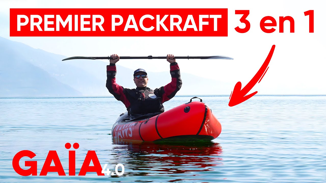 Le Packraft le Plus Polyvalent au Monde ! 🚣 (ancienne version)
