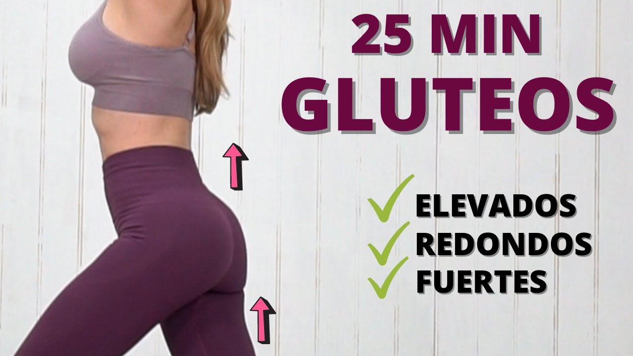 Rutina de Ejercicios para PIERNAS y GLUTEOS 25 minutos 🍑 GLUTEOS y PIERNAS Tonificados mujer 🍑 BOOTY