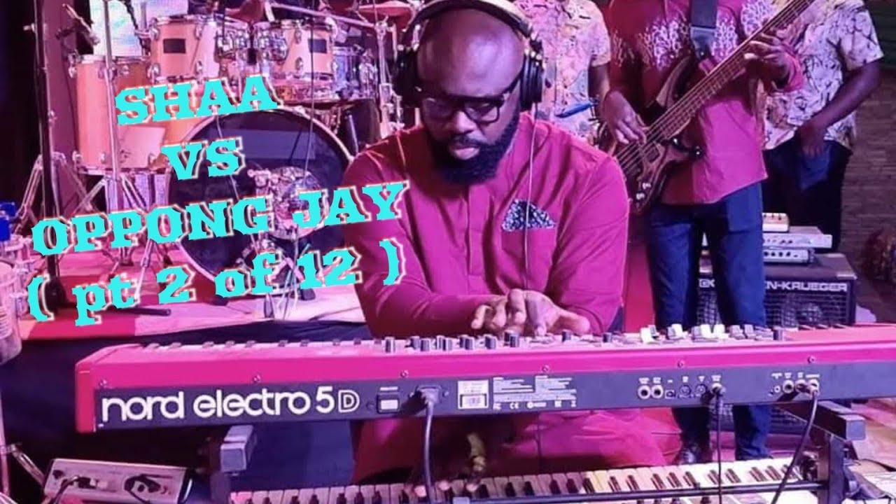 Shaa vs Oppong Jay ,(pt 2 of 12) praise and worship @EmpressGiftyOsei