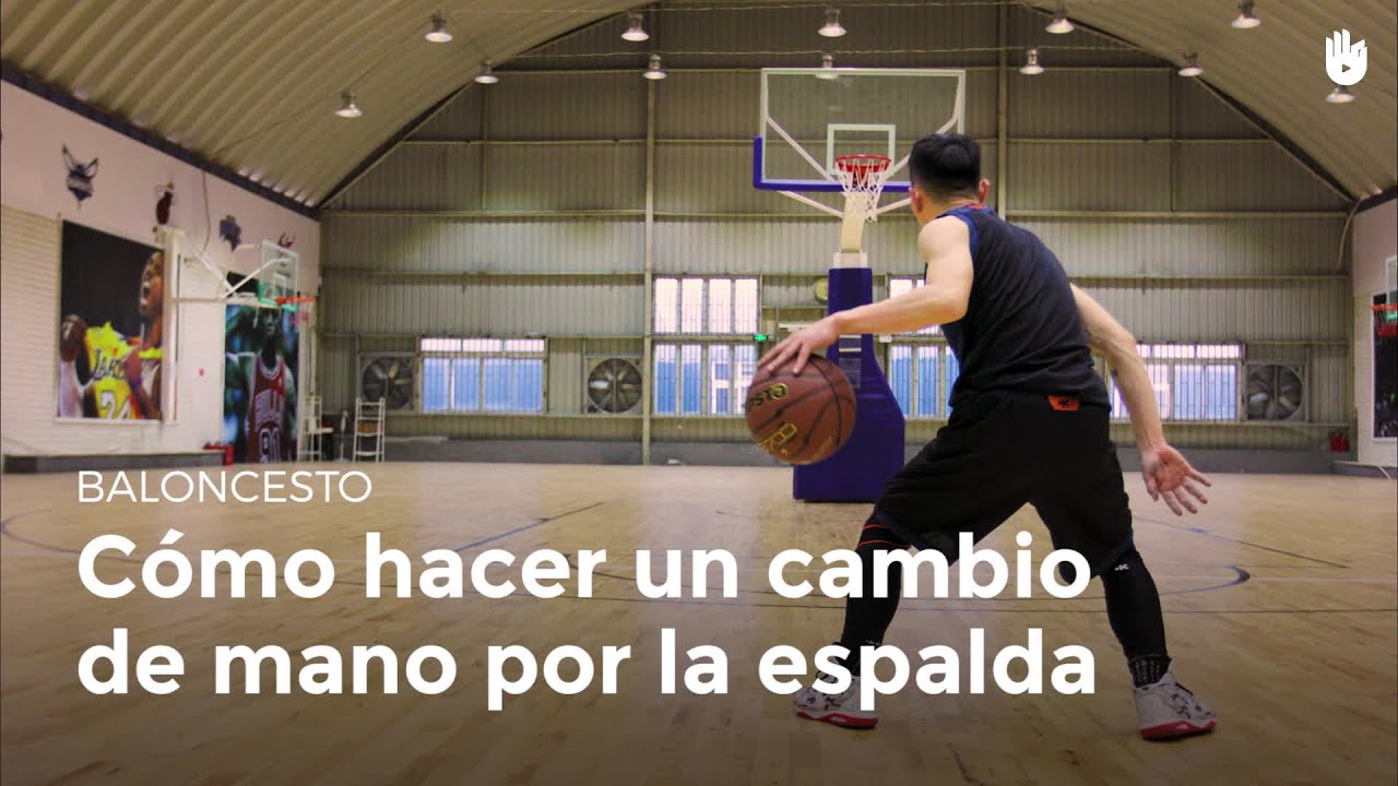 Cómo hacer un cambio de mano por la espalda | Baloncesto