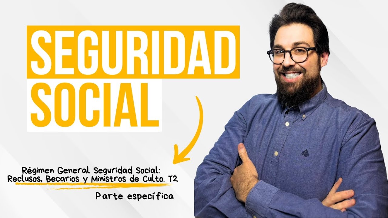 Régimen General Seguridad Social: Reclusos, Becarios y Ministros de Culto | LANDL Formación