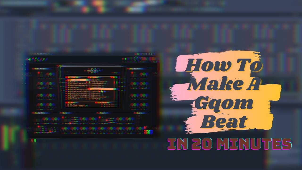 How To Make A Gqom Beat In 20 Minutes