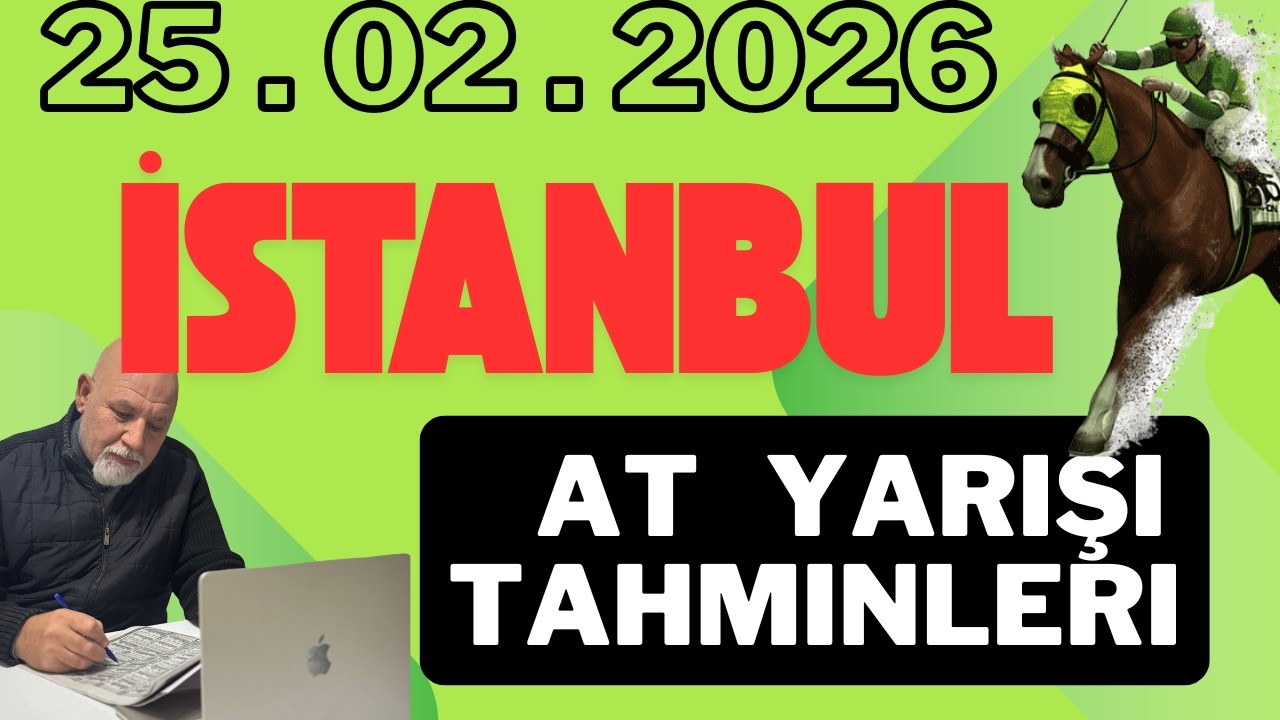 25 Şubat 2026 &Ccedil;arşamba İstanbul At Yarışı Tahminleri At Yarışı Yorumlar-youtube-tjk-canlı Nasıl