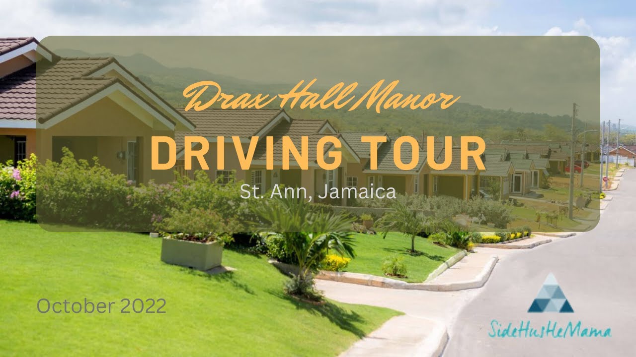 Drax Hall Manor Driving Tour - October 2022 | Buying Real Estate in Jamaica