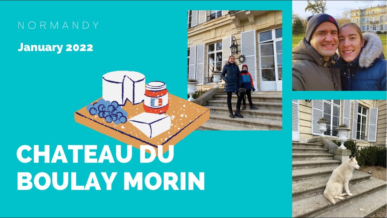CHATEAU DU BOULAY MORIN Normandy, France