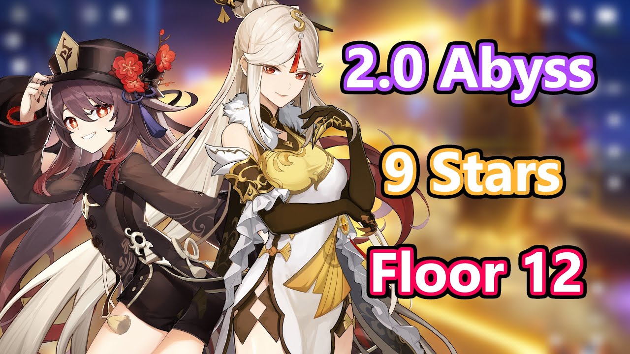 Ningguang and Hutao Floor 12 9 Stars Abyss 2.0 Floor (Genshin Impact)