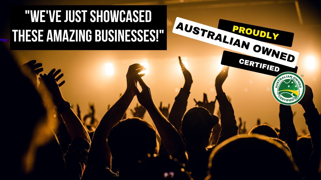 PROUDLY AUSTRALIAN OWNED