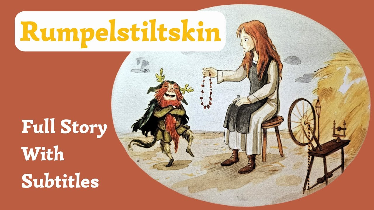 The true story of Rumpelstiltskin – Grimm’s Fairy Tale | Narrated + Subtitles