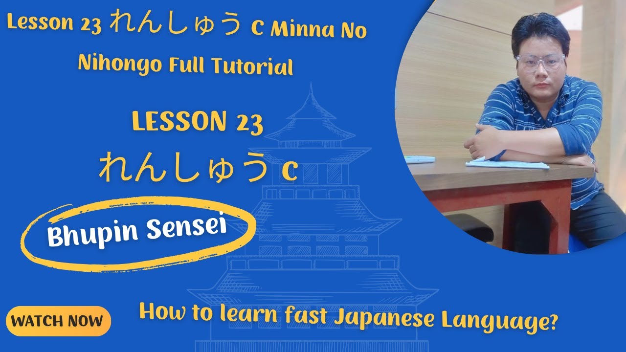 Lesson 23 れんしゅう C Minna No Nihongo Full Tutorial | How to learn fast Japanese Language?